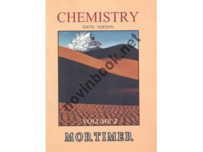 CHEMISTRY-Six Edition Volume 2 Charles E. Mortimer انتشارات نوپردازان