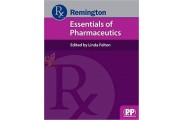 Remington:Essentials of Pharmaceutics 1st Edition Linda Felton انتشارات اطمینان