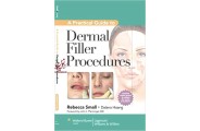 A Practical Guide to Dermal Filler Procedures (انتشارات اطمینان/Rebecca Small MD FAAFP)