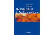 The Male Patient in Aesthetic Medicine 2009th Edition (انتشارات اطمینان/Mauricio de Maio )