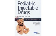 Pediatric Injectable Drugs The Teddy Bear Book 11th Edition (انتشارات اطمینان/Stephanie J. Phelps)