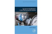 Equipment Qualification in the Pharmaceutical Industry (انتشارات اطمینان/Steven Ostrove PhD)