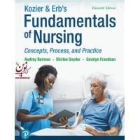 Kozier & Erbs Fundamentals of Nursing 11th Edition / مبانی پرستاری کوزیر و ارب 2020 Geralyn Frandsen انتشارات جامعه نگر