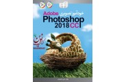 خودآموز تصویری Adobe  Photoshop  CC  2018  تمام رنگی , مولف , علی محمودی,انتشارات دانشگاهی کیان