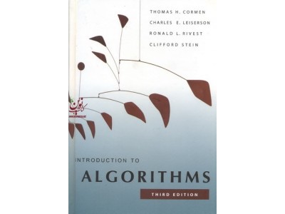 افست طراحی الگوریتم ویراست سوم کورمِن-لسرسون-ریوست-استین انتشارات نص (Introduction to ALGORITHMS)