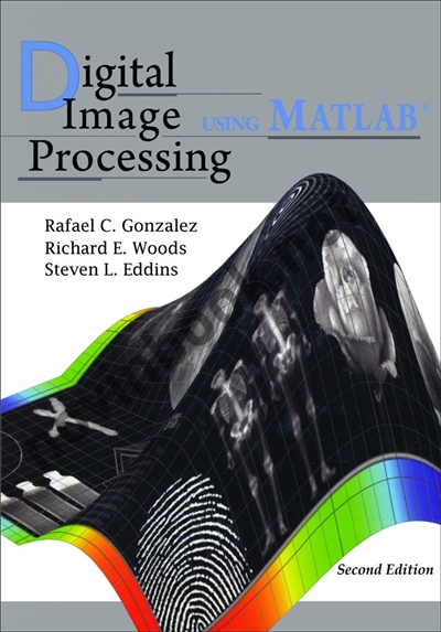 زبان اصلی (افست) پردازش تصاویر دیجیتال با مطلب(Digital Image Processing Using Matlab) گنزالز انتشارات نص